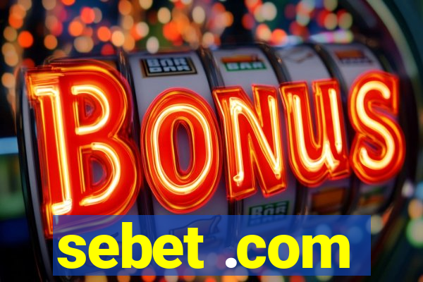 sebet .com